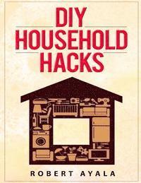 bokomslag DIY Household Hacks