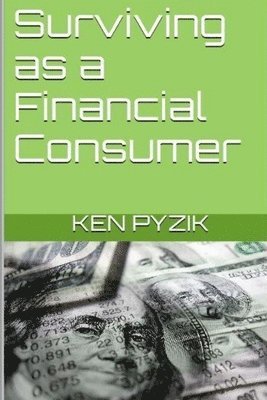 bokomslag Surviving as a Financial Consumer