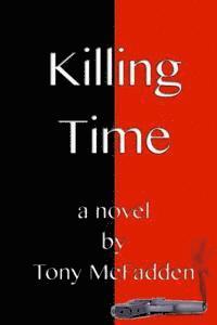 Tony McFadden - Killing Time, Häftad