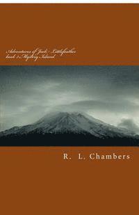 R. L. Chambers - Adventures of Jack Littlefeather book 3 Mystery Island.: Mystery Island., Häftad