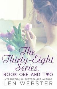 The Thirty-Eight Series: Book One And Two 1