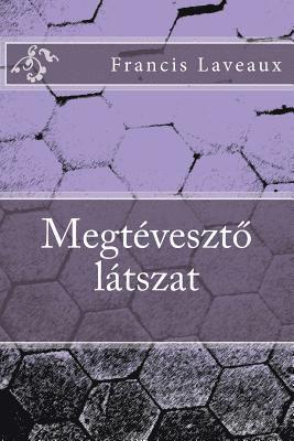 bokomslag Megtévesztö Látszat