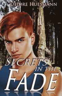 Secrets in the Fade 1