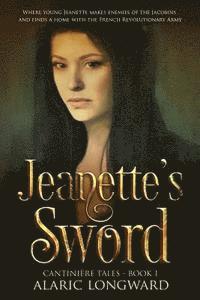 bokomslag Jeanette's Sword: A Story of Napoleonic Wars