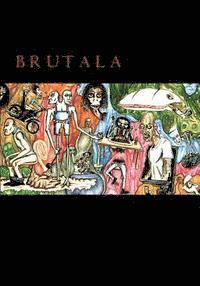 Abraham Luna - Brutala, Häftad