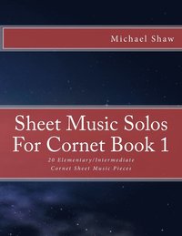 bokomslag Sheet Music Solos For Cornet Book 1