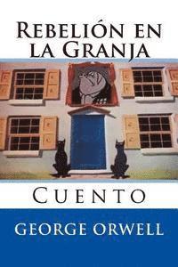 bokomslag Rebelion en la Granja: Cuento