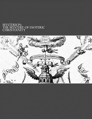 bokomslag Mysterion: The Mystery of Esoteric Christianity