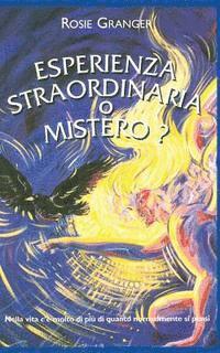 Esperienza straordinaria o mistero? 1