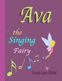 bokomslag Ava the Singing Fairy