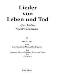 Experiments in Musical Intelligence, David Cope - lieder von leben und Tod (after Mahler vocal/piano score), Häftad
