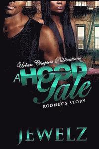 bokomslag A Hood Tale: Rodney's Story