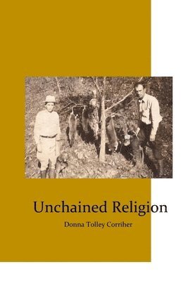 Unchained Religion 1