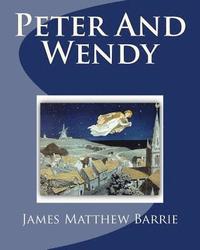 bokomslag Peter And Wendy