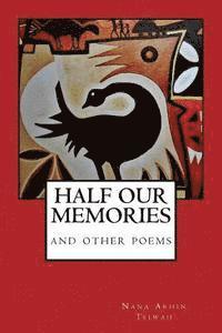 bokomslag HALF OUR MEMORIES and other poems