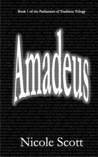 bokomslag Amadeus: Book 1 of the Parliament of Tradition Trilogy