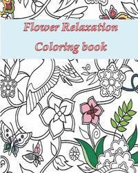 bokomslag Flower Relaxation: Adult Coloring Book