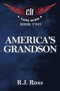 bokomslag America's Grandson: Cape High Book 2