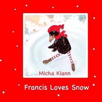 bokomslag Francis Loves Snow