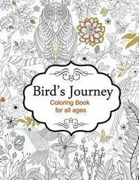 bokomslag Bird's Journey - Coloring Book for all ages
