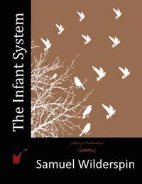 Samuel Wilderspin - The Infant System, Häftad. Tillgänglighet: Lägg i varukorg