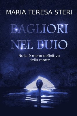 Bagliori nel buio 1