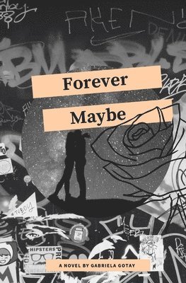 bokomslag Forever Maybe: A Small Collection of Things Unsaid