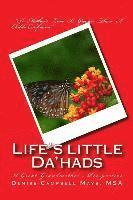 Life's Little Da'hads: A Great-Grandmother's Perspective 1