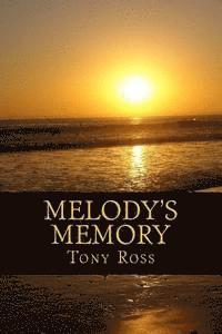 bokomslag Melody's Memory: A Novella