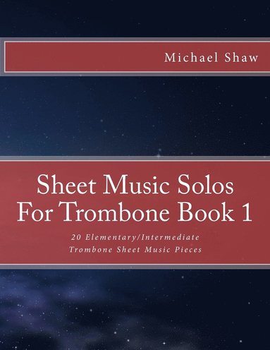 bokomslag Sheet Music Solos For Trombone Book 1