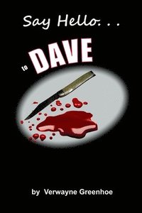 bokomslag Say 'Hello" To Dave