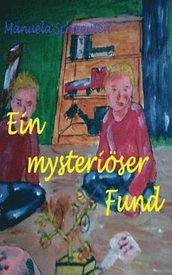 bokomslag Ein mysteriöser Fund