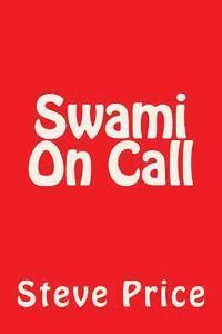Steve Price - Swami On Call, Häftad. Tillgänglighet: Lägg i varukorg