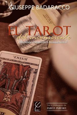 bokomslag El Tarot del inconsciente: Abordaje terapéutico transpersonal