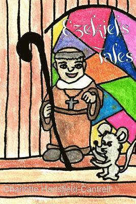 Ezekiel's Tales 1