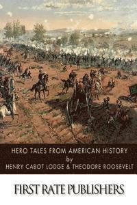 Hero Tales from American History 1