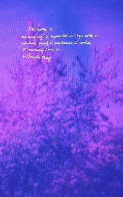 Ellaknor - like dreams or how many ways to express love in vague words or sometimes conduit of omnidimensional wisdom or morning rants or on thoughts though, Häftad