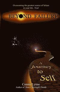 bokomslag Beyond Failure: A Journey to Self