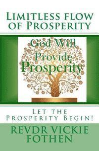 bokomslag Limitless flow of Prosperity: Let the Abundance Begin!