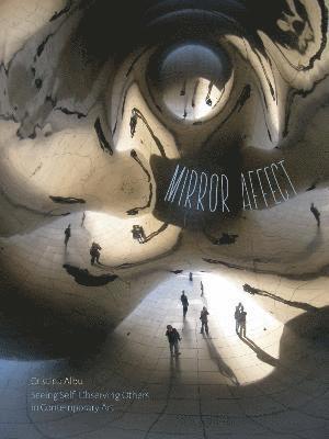 Cristina Albu - Mirror Affect, Inbunden