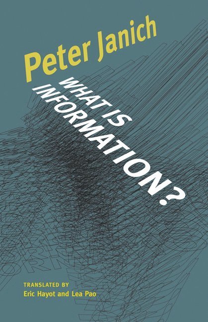Peter Janich - What Is Information?, Häftad