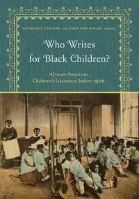 bokomslag Who Writes for Black Children?