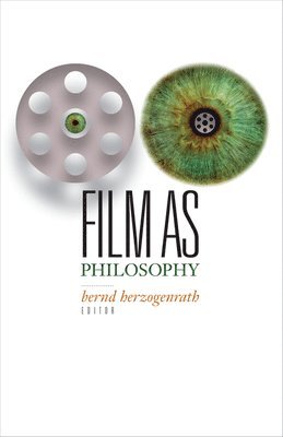 bokomslag Film As Philosophy