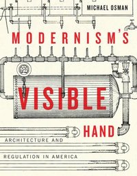 bokomslag Modernism's Visible Hand