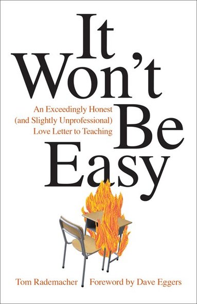 Tom Rademacher - It Won't Be Easy, Häftad