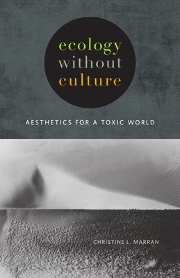 Ecology without Culture 1