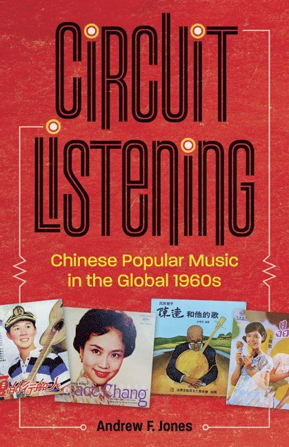 Andrew F. Jones - Circuit Listening, Inbunden