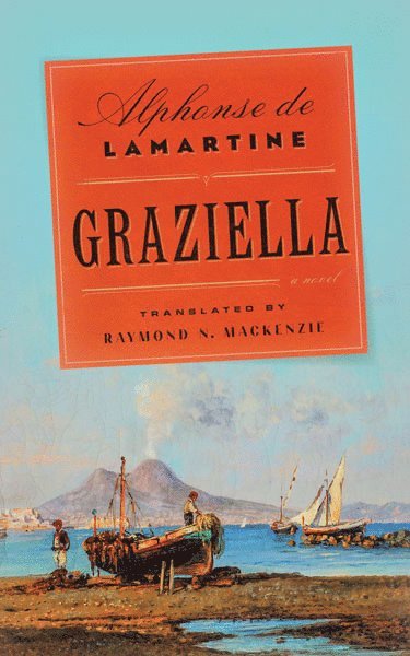Alphonse de Lamartine, Alphonse De Lamartine - Graziella, Häftad