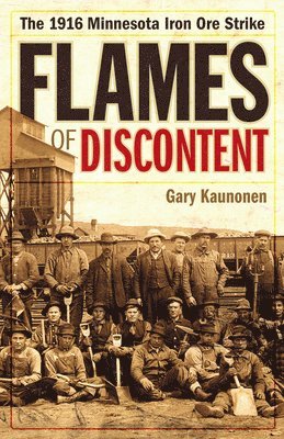 Gary Kaunonen - Flames of Discontent, Häftad