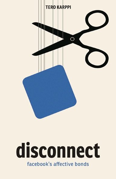 Tero Karppi - Disconnect, Häftad